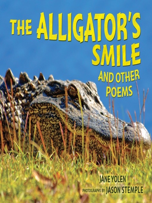 Title details for The Alligator's Smile by Jane Yolen - Wait list